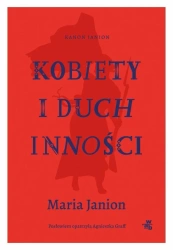 Kobiety i duch inności - Maria Janion