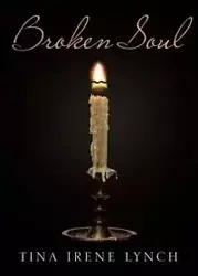 Broken Soul - Tina Irene Lynch