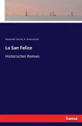La San Felice - Alexander Dumas