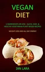 Vegan Diet - Lara Ian