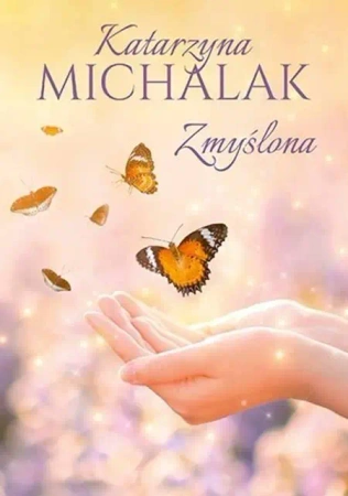 Zmyślona - Katarzyna Michalak