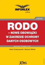 eBook RODO – nowe obowiązki w zakresie ochrony danych osobowych - Marek Smakuszewski