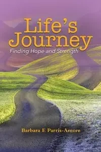 Life's Journey - Barbara Parris-Amore E