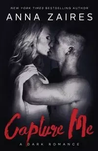 Capture Me - Anna Zaires