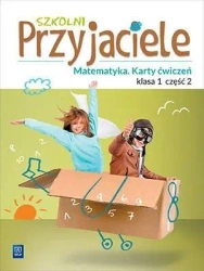 Szkolni przyjaciele. Matematyka. Ćwiczenia 1/2 - praca zbiorowa