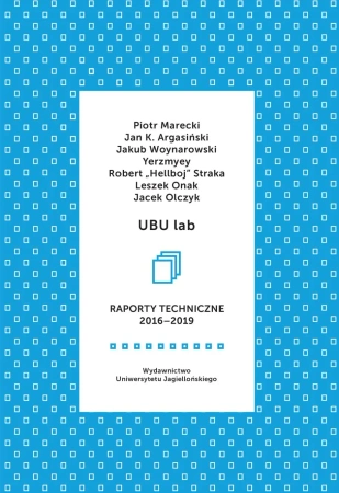 UBU lab. Raporty techniczne 2016-2019 - opracowanie zbiorowe