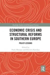 Economic Crisis and Structural Reforms in Southern Europe - Manasse Paolo