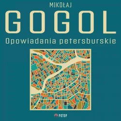 audiobook Opowiadania petersburskie - Mikołaj Gogol