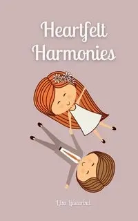 Heartfelt Harmonies - Laulurind Liisu