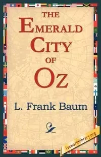 The Emerald City of Oz - Baum L. Frank