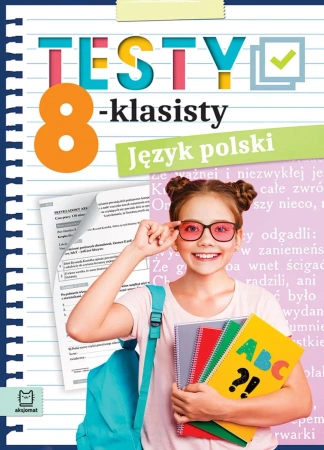 Język polski. Testy 8-klasisty - Edyta Wójcicka