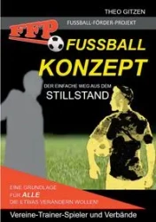 Das FFP Fußball Konzept - Theo Gitzen