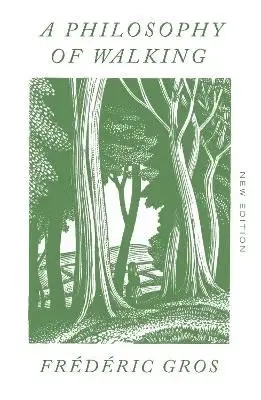 A philosophy of walking wer. angielska - Frederic Gros
