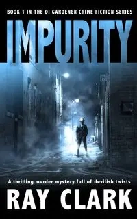 IMPURITY - Clark Ray