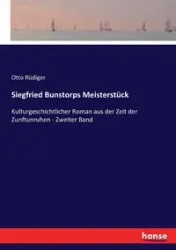 Siegfried Bunstorps Meisterstück - Otto Rüdiger