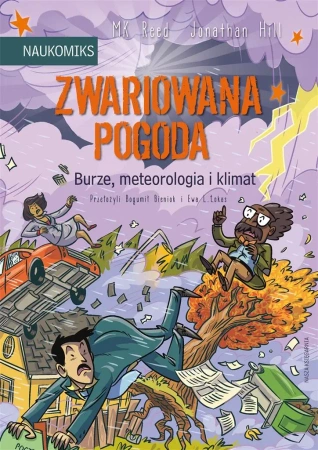 Zwariowana pogoda - burze, meteorologia i klimat - Reed MK