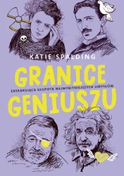 Granice geniuszu - Katie Spalding