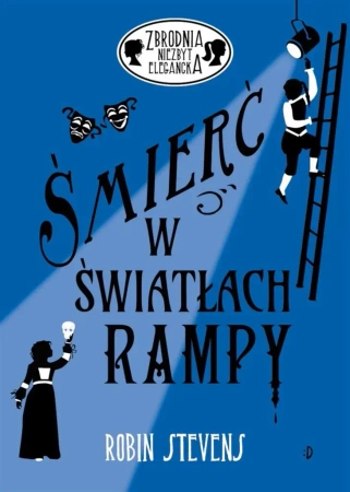 Śmierć w światłach rampy - Robin Stevens, Magdalena Korobkiewicz