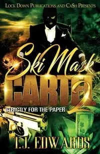 Ski Mask Cartel 2 - Edwards T.J.