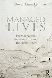 Managed Lives - Steven Groarke