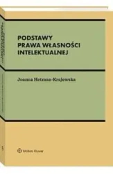 Podstawy prawa autorskiego na tle innych praw... - Joanna Hetman-krajewska