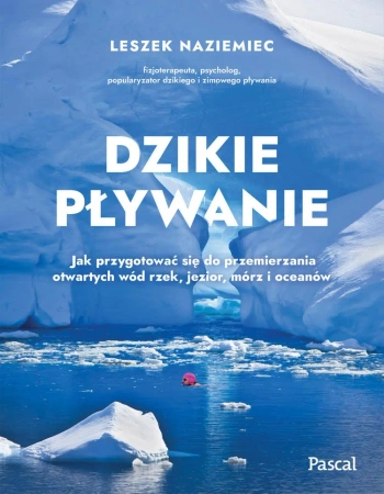 eBook Dzikie pływanie - Leszek Naziemiec epub mobi