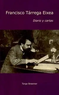 Diario y cartas - Braemer Torge