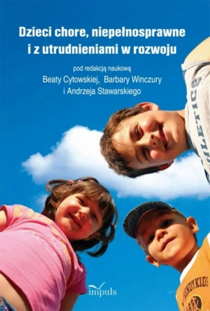 Pedagogika osób niepełnosprawnych - Beata Cytowska, Barbara Winczura, Andrzej Stawars