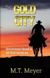 Gold City - Meyer M.T.