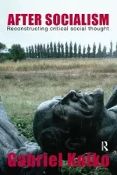 After Socialism - Gabriel Kolko