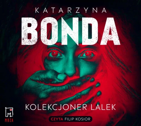 audiobook Kolekcjoner lalek. Lena. Tom 1 - Katarzyna Bonda