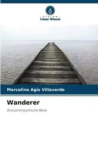 Wanderer - Marcelino Agís Villaverde