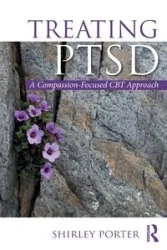 Treating PTSD - Porter Shirley