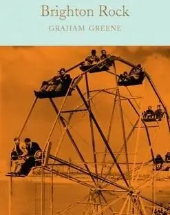 Brighton Rock. Collector's Library - Graham Greene