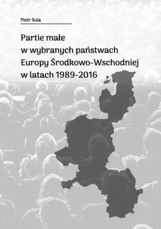 Partie małe w wybranych państwach Europy... - Piotr Sula