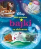 Moje pierwsze bajki na dobranoc Disney - Ewa Tarnowska