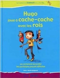 Hugo joue a cache-cache avec les rois - Anne-Marie Gaignard