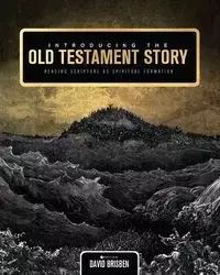 Introducing the Old Testament Story - David Brisben