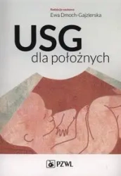 USG dla położnych. PZWL - red. Ewa Dmoch-Gajzlerska