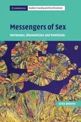 Messengers of Sex - Celia Roberts