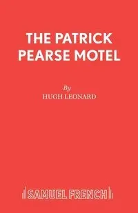 The Patrick Pearse Motel - Leonard Hugh
