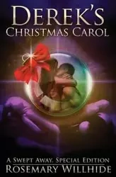 Derek's Christmas Carol - Rosemary Willhide