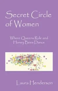 Secret Circle of Women - Laura Henderson