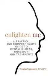 Enlighten Me - Douglas Gerald Wagemann II