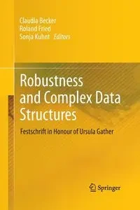 Robustness and Complex Data Structures - Becker Claudia