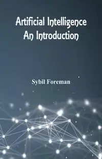 Artificial Intelligence - Sybil Foreman