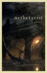 Nethergeist 2 - Nick Stevenson