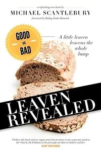 Leaven Revealed - Michael Scantlebury