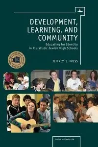 Development, Learning, and Community - Jeffrey Kress