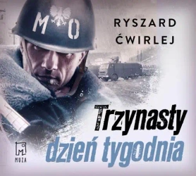 audiobook Trzynasty dzień tygodnia - Ryszard Ćwirlej
